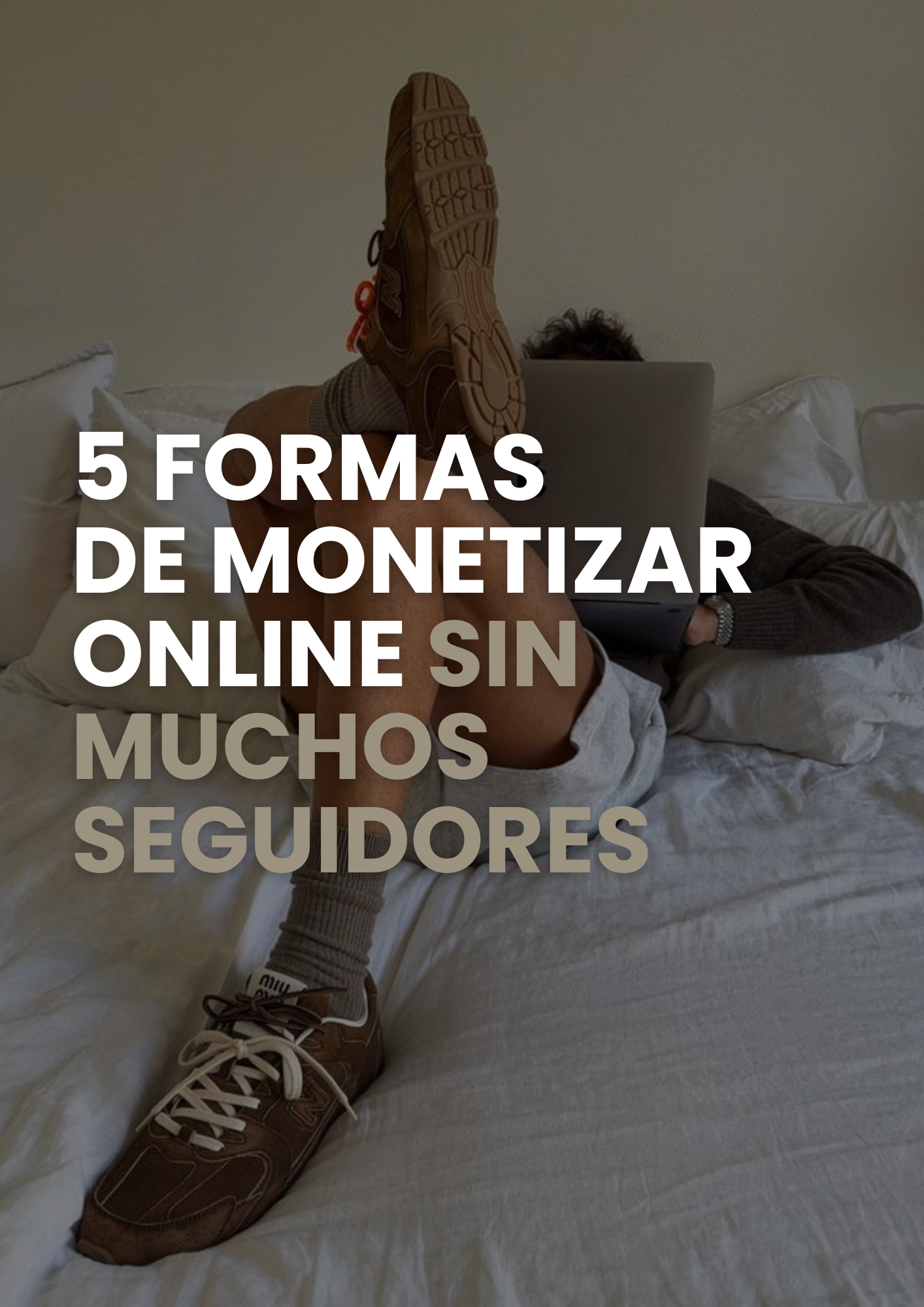 Formas de monetizar online sin muchos seguidores
